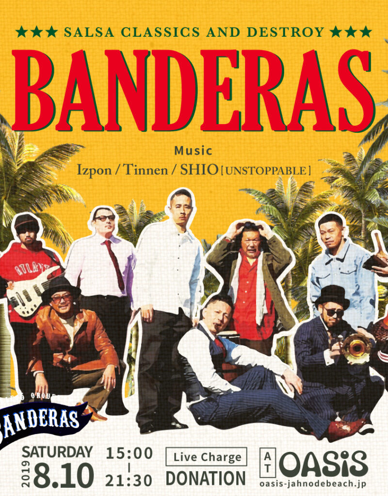 BANDERAS Live at OASIS 2019